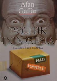 Image of Politik Indonesia: Transisi Menuju Demokrasi