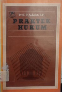 Praktek Hukum