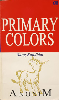 Image of Primary Colors (Sang Kandidat)
