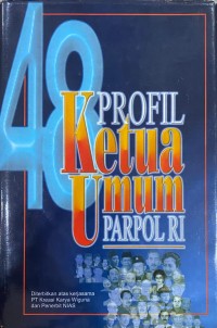 Image of Profil 48 Ketua Umum Parpol RI