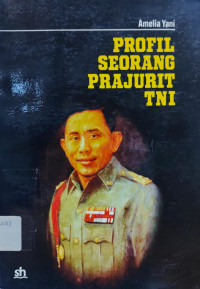 Image of Profil Seorang Prajurit TNI