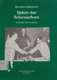 Image of Revolusi Indonesia: Sjahrir dan Schermerhorn