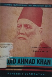 Image of Sajjid Ahmad Khan: Seorang Islam-Modern dan Pembaharu Sosial