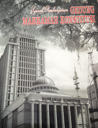 Image of Sejarah Perkembangan Gedung Mahkamah Konstitusi