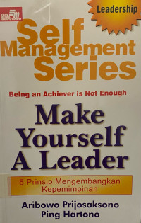 Image of Self Management Series: Make Yourself A Leader