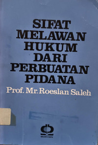 Image of Sifat Melawan Hukum dari Perbuatan Pidana
