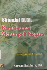 Image of Skandal BLBI: Ramai-ramai Merampok Negara
