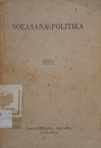 Image of Soeasana-Politika: Djilid I
