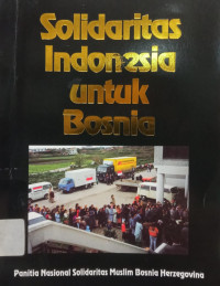 Image of Solidaritas Indonesia untuk Bosnia