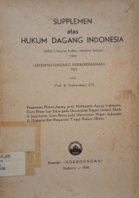 Supplemen atas Hukum Dagang Indonesia: Djilid 1 (Bagian Kedua)