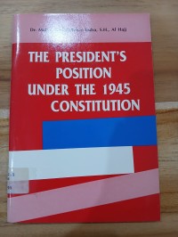 Image of The President's Position Under The 1945 Constitution