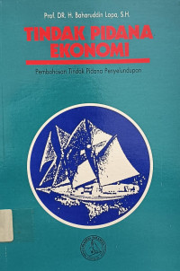 Image of Tindak Pidana Ekonomi: Pembahasan Tindak Pidana Penyelundupan