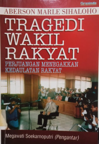 Image of Tragedi Wakil Rakyat: Perjuangan Menegakkan Kedaulatan Rakyat