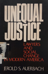 Image of Unequal Justice: Lawyers and Social Change in Modern America