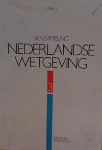 Image of Verzameling Nederlandse Wetgeving: Deel 3