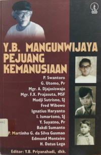 Image of Y.B. Mangunwijaya Pejuang Kemanusiaan