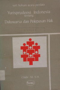 Image of Yurisprudensi Indonesia Tentang Daluwarsa dan Pelepasan Hak