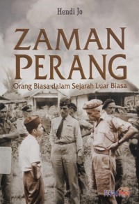 Image of Zaman Perang: Orang Biasa dalam Sejarah Luar Biasa